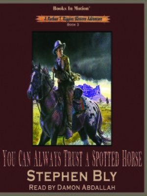 cover image of You Can Always Trust a Spotted Horse